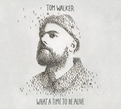 What a Time to Be Alive - Tom Walker [CD]