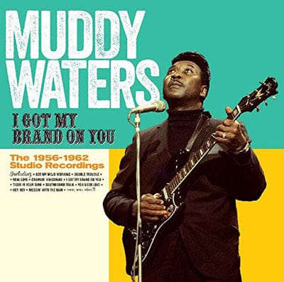 I Got My Brand On You - Muddy Waters [CD]