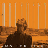 Matanzas - Don the Tiger [VINYL]