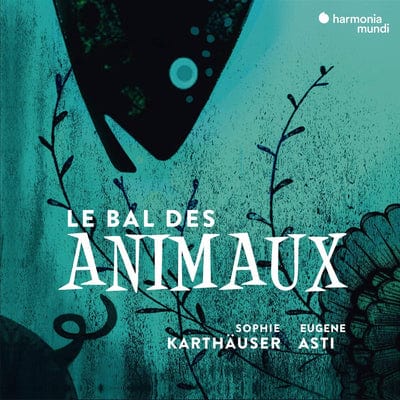 Le Bal Des Animaux:   - Sophie Karthauser [CD]