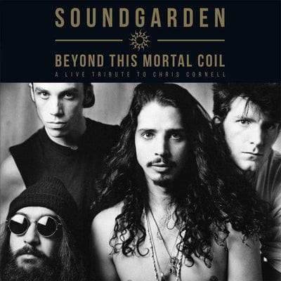 Beyond This Mortal Coil: A Live Tribute to Chris Cornell - Soundgarden [VINYL]