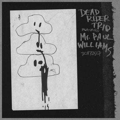 Dead Rider Trio Feat. Mr. Paul Williams:   - Dead Rider Trio [CD]