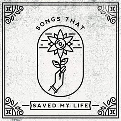 Songs That Saved My Life:  - Volume 1 - Various Artists [VINYL]