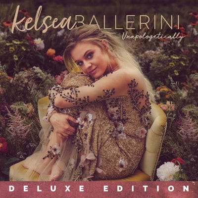 Unapologetically - Kelsea Ballerini [CD Deluxe Edition]