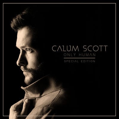 Only Human - Calum Scott [CD Special Edition]