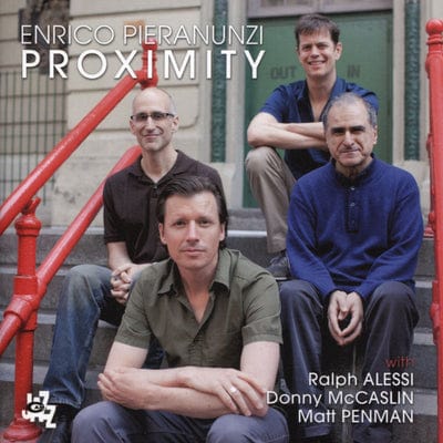 Proximity:   - Enrico Pieranunzi/Ralph Alessi/Donny McCaslin/Matt Penman [CD]