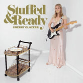 Stuffed & Ready:   - Cherry Glazerr [CD]