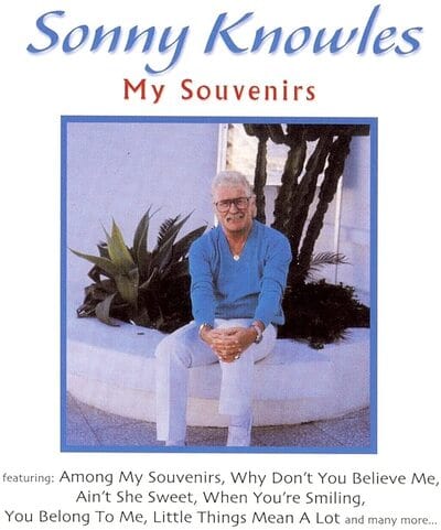 My Souvenirs:   - Sonny Knowles [CD]