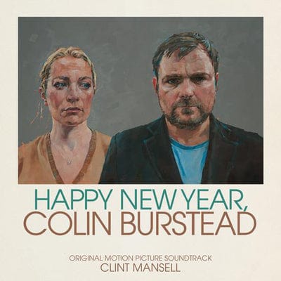 Happy New Year, Colin Burstead:   - Clint Mansell [CD]