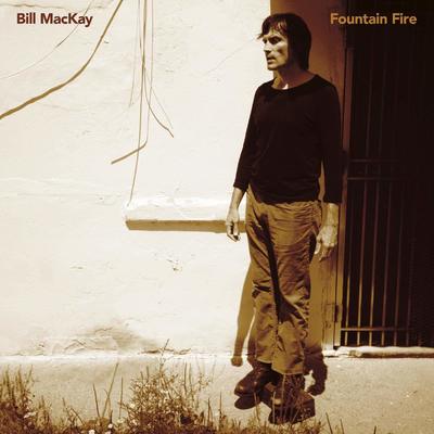 Fountain Fire:   - Bill MacKay [CD]