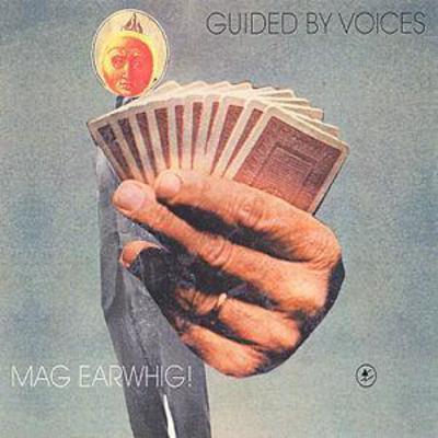 Mag Earwhig! - Guided By Voices [VINYL]