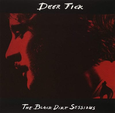 The Black Dirt Sessions - Deer Tick [VINYL]