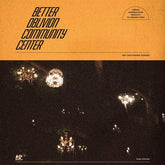 Better Oblivion Community Center:   - Better Oblivion Community Center [CD]