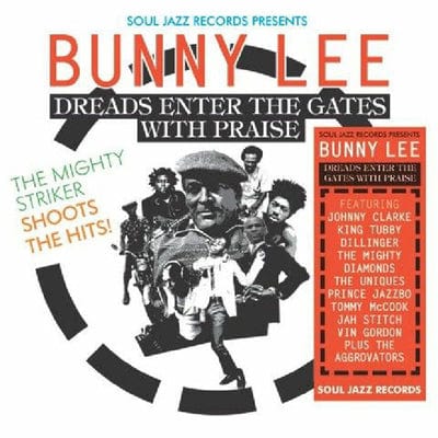 Bunny Lee: Dreads Enter the Gates With Praise:   - Various Artists [CD]