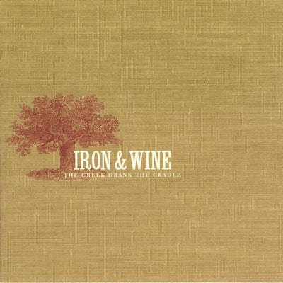 The Creek Drank the Cradle - Iron and Wine [VINYL]