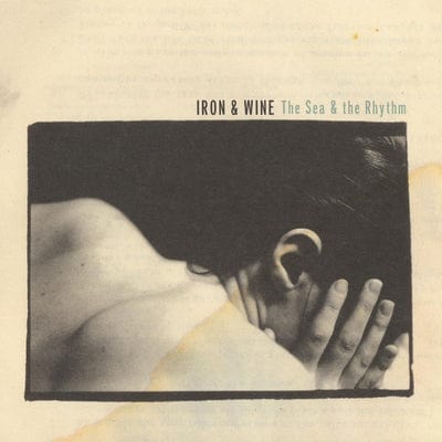 The Sea & the Rhythm - Iron and Wine [VINYL]