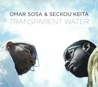 Transparent Water:   - Omar Sosa & Seckou Keita [CD]