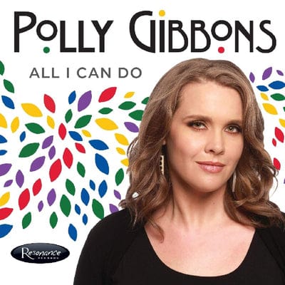 All I Can Do:   - Polly Gibbons [CD]