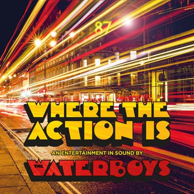 Where the Action Is:   - The Waterboys [CD]