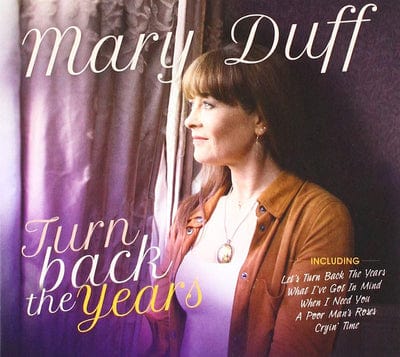 Turn Back the Years - Mary Duff [CD]