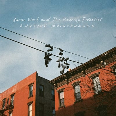 Routine Maintenance - Aaron West and the Roaring Twenties [CD]