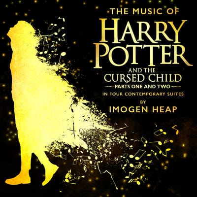 The Music of Harry Potter and the Cursed Child Parts One and Two: In Four Contemporary Suites - Imogen Heap [VINYL]