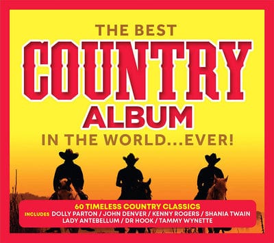 The Best Country Album in the World Ever!:   - Various Artists [CD]