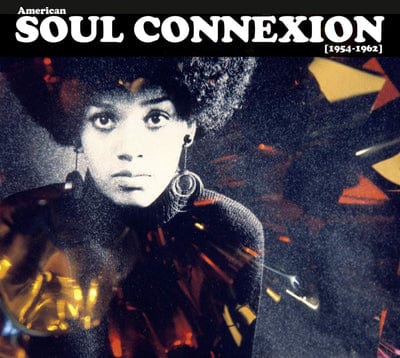 American Soul Connexion (1954-1962):   - Various Artists [CD]