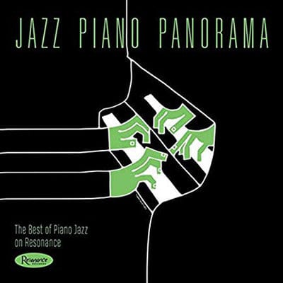 Jazz Piano Panorama: The Best of Piano Jazz On Resonance - Various Artists [CD]