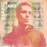 Why Me? Why Not.:   - Liam Gallagher [CD Deluxe Edition]