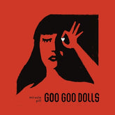 Miracle Pill - Goo Goo Dolls [CD]