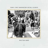 Waiting Game:   - Terri Lyne Carrington and Social Science [CD]