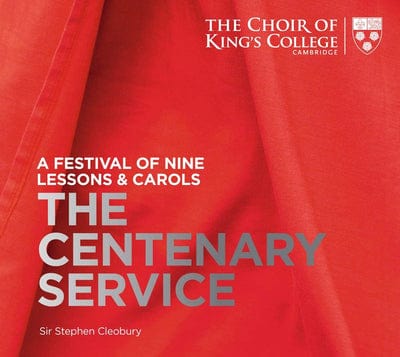 A Festival of Nine Lessons & Carols: The Centenary Service:   - Choir of King's College, Cambridge [SACD]