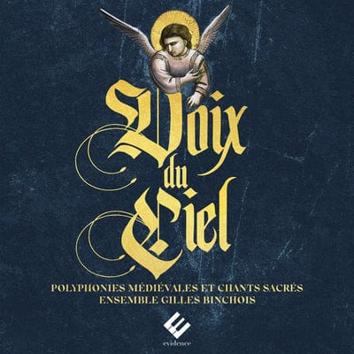 Voix Du Ciel:   - Ensemble Gilles Binchois [CD]