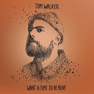 What a Time to Be Alive - Tom Walker [CD Deluxe Edition]