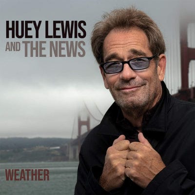 Weather:   - Huey Lewis and the News [CD]