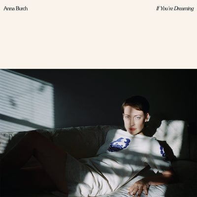 If You're Dreaming:   - Anna Burch [VINYL]