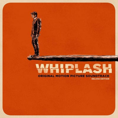 Whiplash:   - Justin Hurwitz [CD Deluxe Edition]