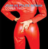 Cover Two:   - Joan As Police Woman [CD]