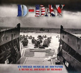 D-Day - Un Voyage Musical Du Souvenir:   - Various Artists [CD]