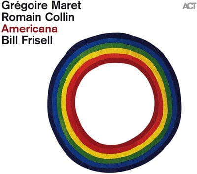 Americana:   - Grégoire Maret/Romain Collin/Bill Frisell [CD]