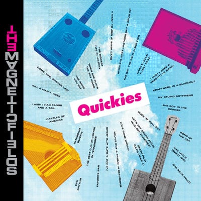 Quickies:   - The Magnetic Fields [CD]