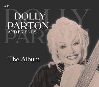 The Album:   - Dolly Parton and Friends [CD]