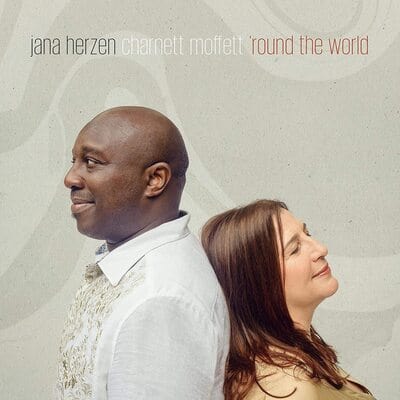 'Round the World:   - Jana Herzen & Charnett Moffett [CD]