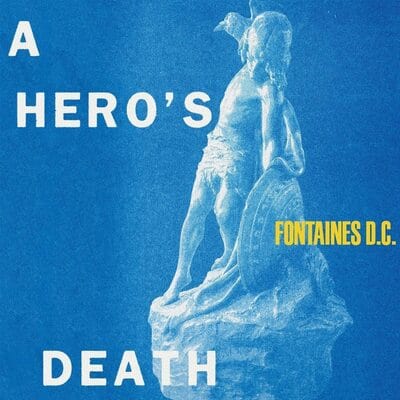 A Hero's Death - Fontaines D.C. [CD]