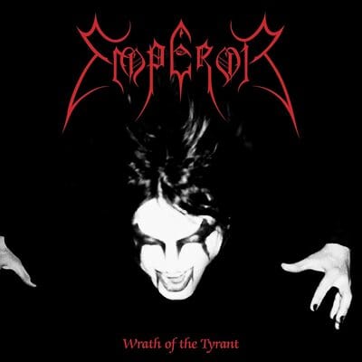 Wrath of the Tyrant - Emperor [CD]