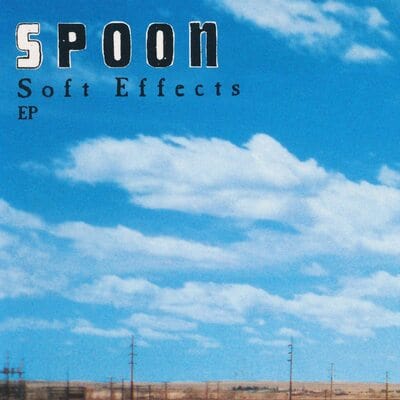 Soft Effects:   - Spoon [CD]