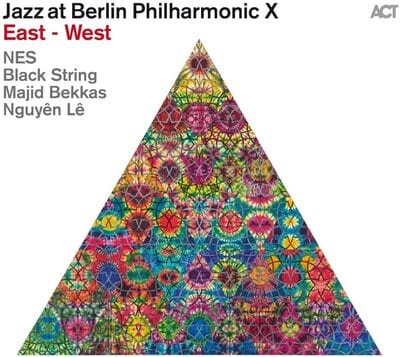 Jazz at Berlin Philharmonic X: East - West - NES [CD]