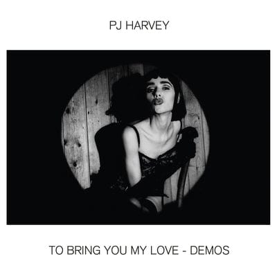 To Bring You My Love - Demos - PJ Harvey [CD]