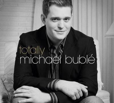 Totally Bublé - Michael Bublé [CD]